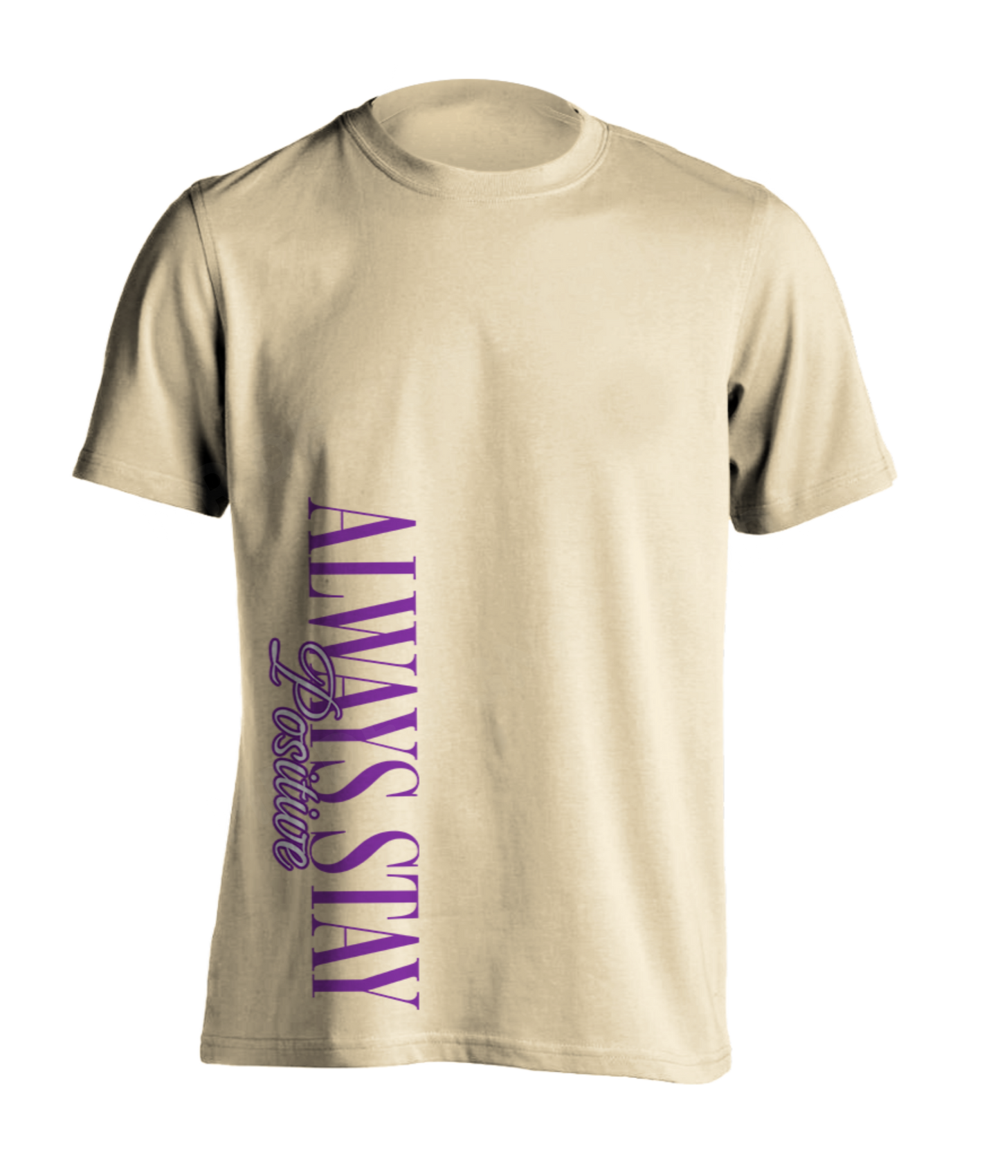 Stay Positive T-Shirt