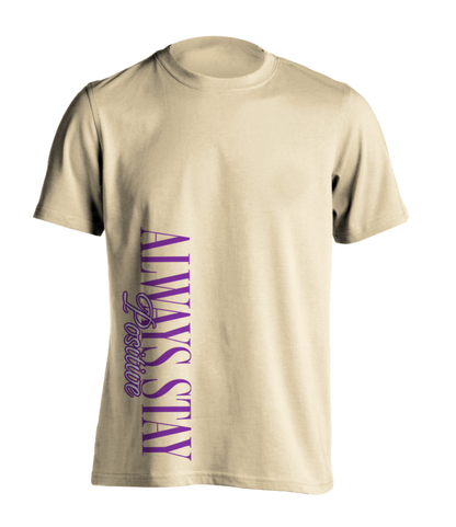 Stay Positive T-Shirt