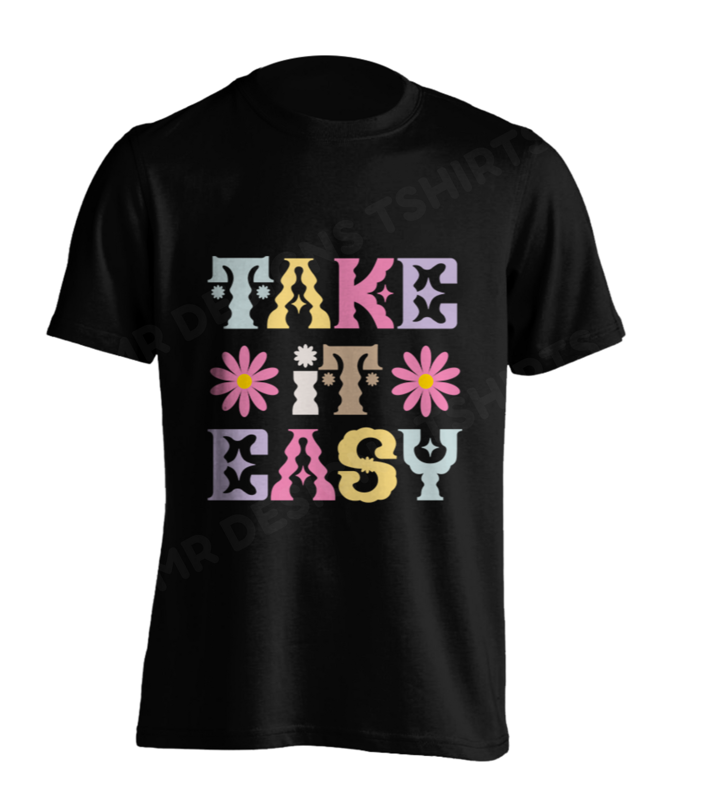 Take it Easy T-Shirt