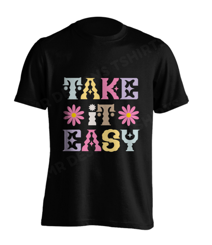 Take it Easy T-Shirt